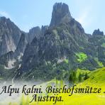 ALPU KALNI. Bischofsmütze. Austrija.